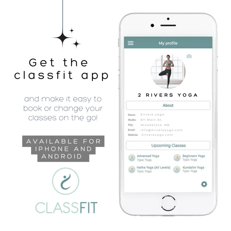 download the classfit app to book your classes at 2 rivers yoga